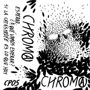 Chroma - s/t - Tape (2015)